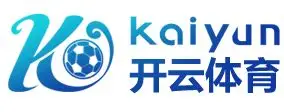 开云新版App下载 - 开云 (中国)官方网站 - KAIYUN